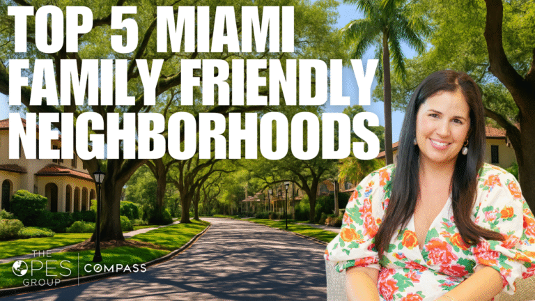 THE 5 BEST NEIGHBORHOODS FOR FAMILIES IN MIAMI
