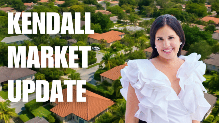 KENDALL REAL ESTATE MARKET 2025: WHY NOW IS STILL A GREAT TIME TO SELL