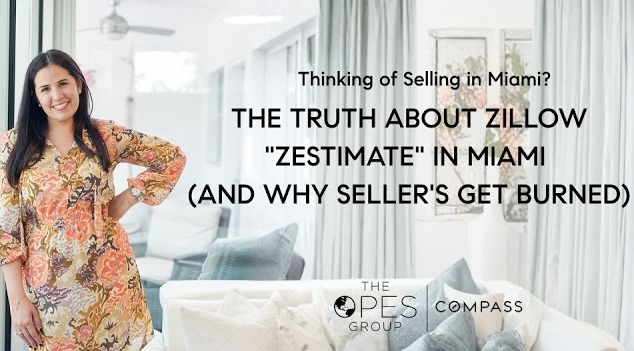 THE TRUTH ABOUT ZILLOW&rsquo;S &ldquo;ZESTIMATE&rdquo; IN MIAMI